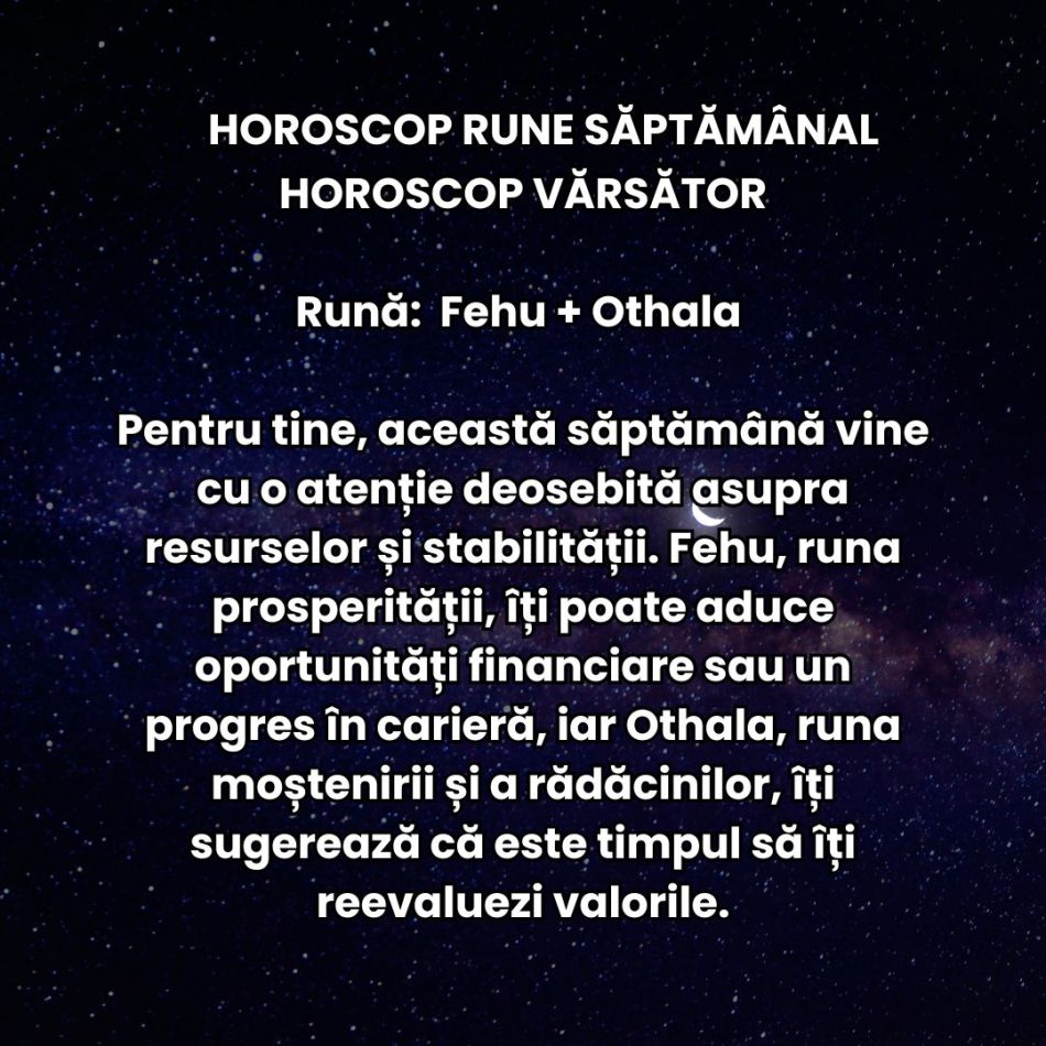 Horoscop Rune săptămâna 10-16 martie 2025: Eclipsa totală de Lună poate da peste cap tot ce credeai despre viața ta!