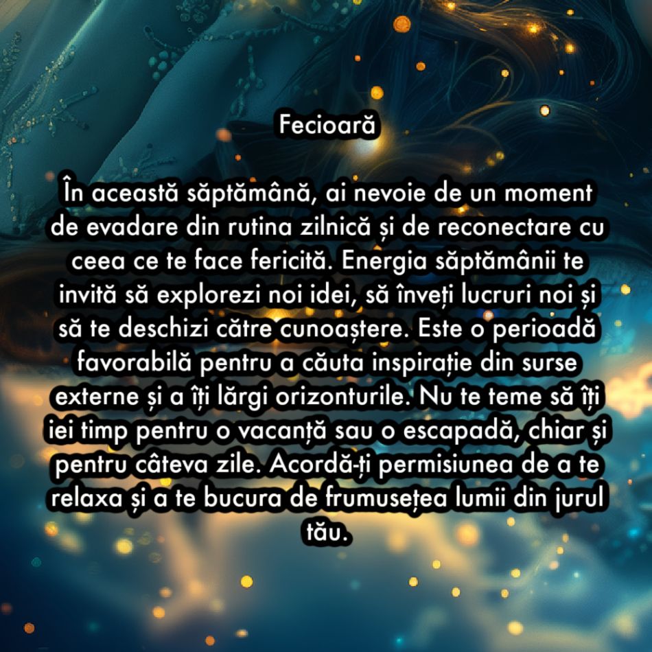 Horoscop săptămânal: De ce are nevoie fiecare semn zodiacal în săptămâna 13-19 ianuarie