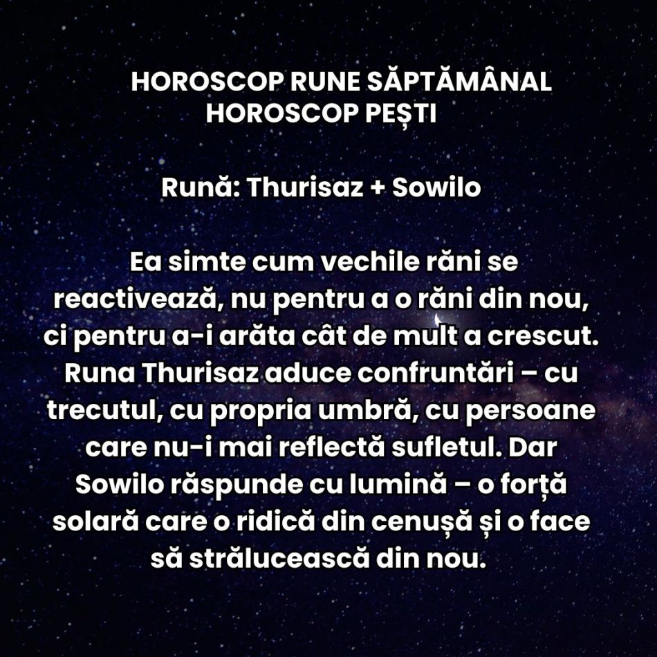 Horoscop Rune săptămâna 16-22 iunie 2025: Vara astrologică începe acum și ne face mai atenți la viața noastră de zi cu zi 