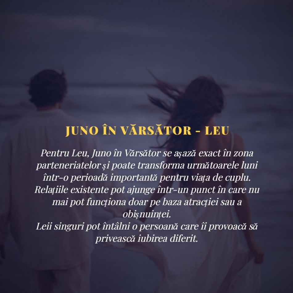 Juno în Vărsător până în ianuarie 2027: Marea încercare a iubirii. Relațiile ajung într-un punct fără întoarcere