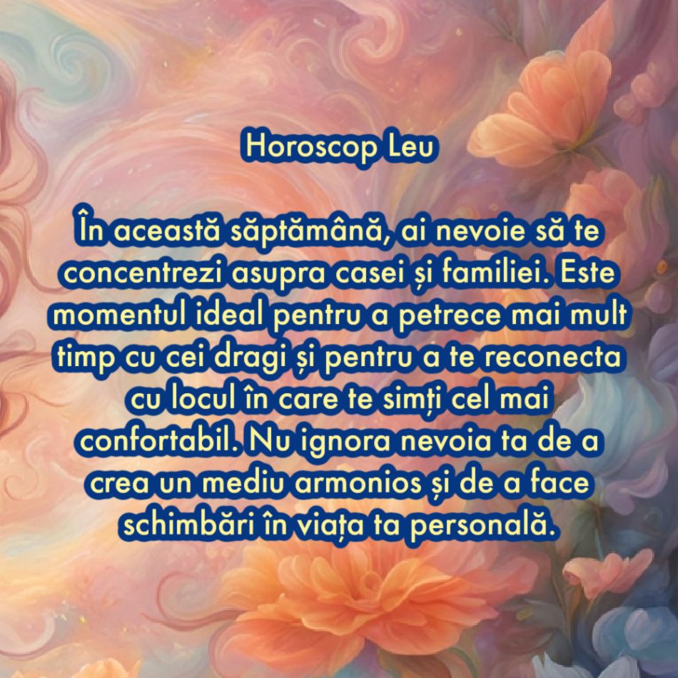 Horoscop săptămânal: Ce are nevoie fiecare semn zodiacal în săptămâna 3-9 martie