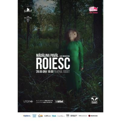 MĂDĂLINA PAVĂL LIVE ORCHESTRA lansează albumul „ROIESC”, pe 28 mai, la Teatrul Godot