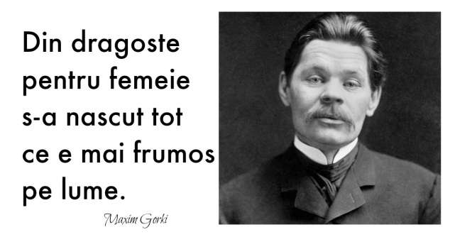 Alfabetul dragostei: Cele mai frumoase citate despre iubire dupa Maxim Gorki