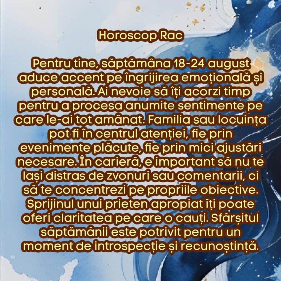 Horoscop săptămânal: De ce are nevoie fiecare semn zodiacal în săptămâna 18-24 august