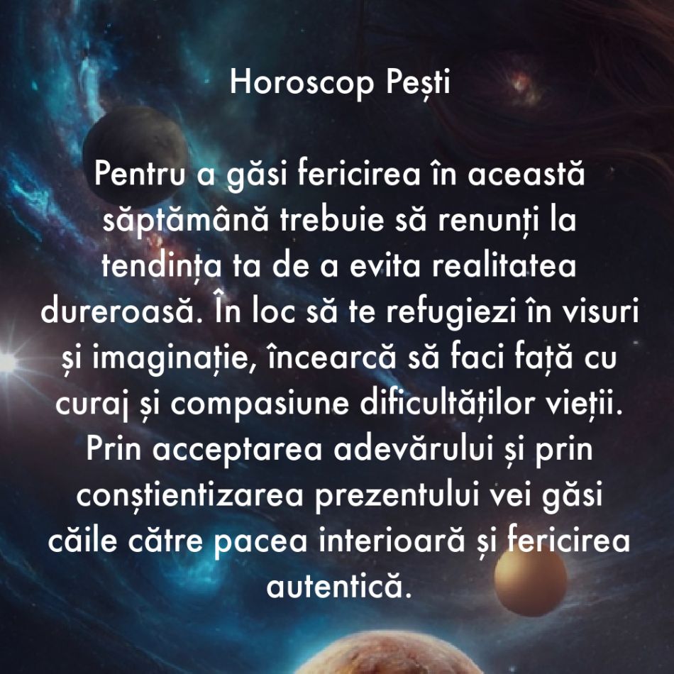 La ce trebuie să renunți în săptămâna 15-21 aprilie ca să atragi fericirea în viața ta