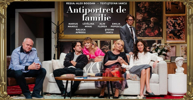 „Gaițele” și „Antiportret de familie”, la final de iunie în București