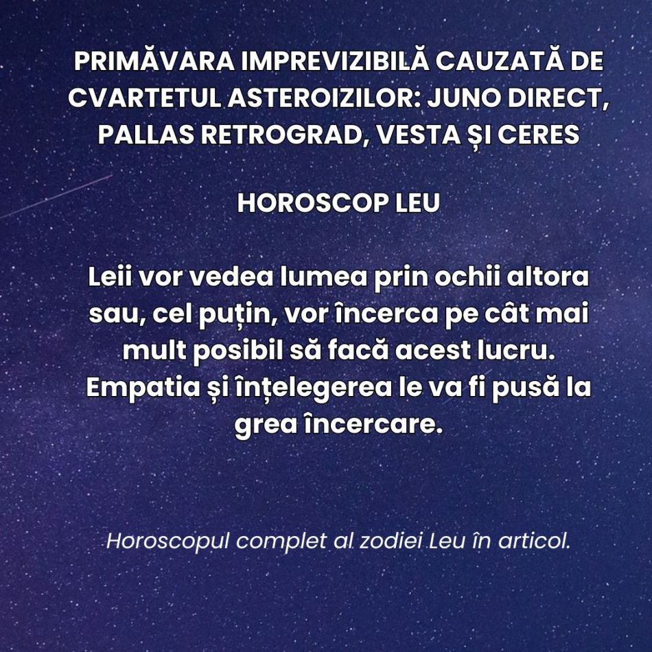 Primăvara imprevizibilă a deciziilor bruște cauzată de cvartetul asteroizilor:  Juno direct, Pallas retrograd, Vesta și Ceres