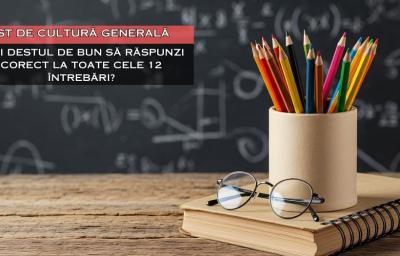 Test de cultură generală: Ești destul de bun să răspunzi corect la toate cele 12 întrebări?