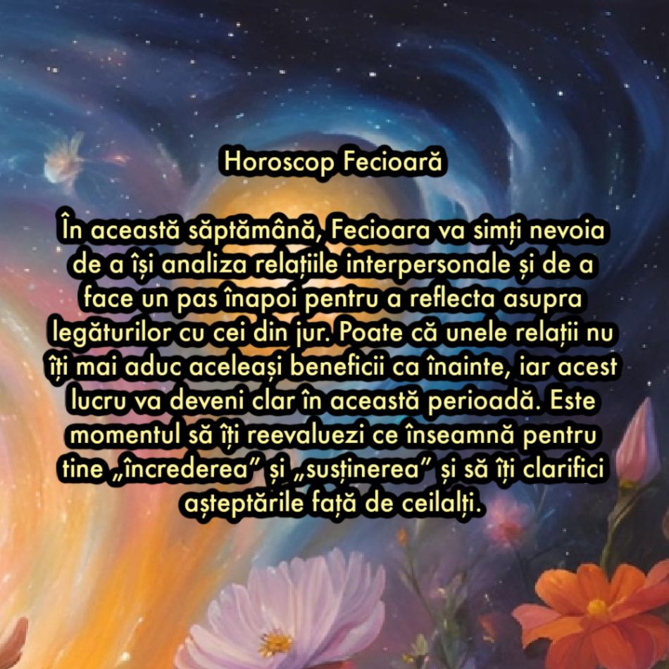 Horoscop săptămânal: De ce are nevoie fiecare semn zodiacal în săptămâna 10-16 martie