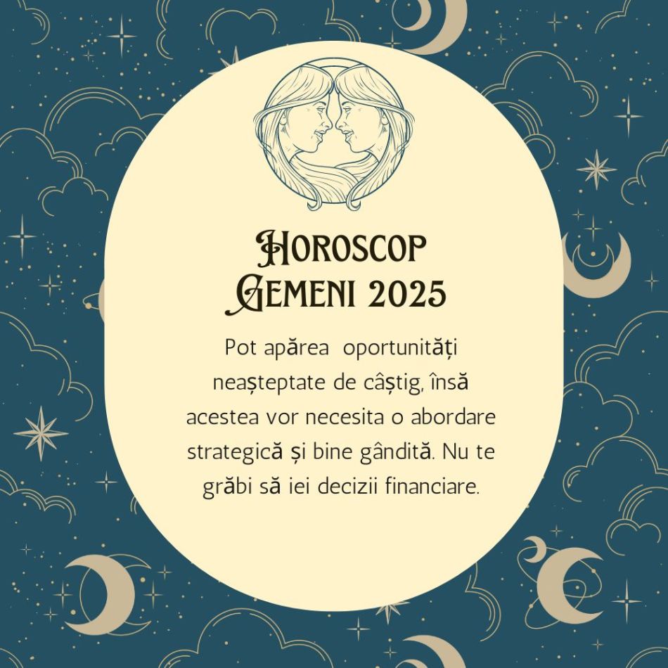 Horoscop Gemeni 2025:  Fii pregătit să lași în urmă tot ce este vechi și să îți îmbrățișezi cu curaj noul destin