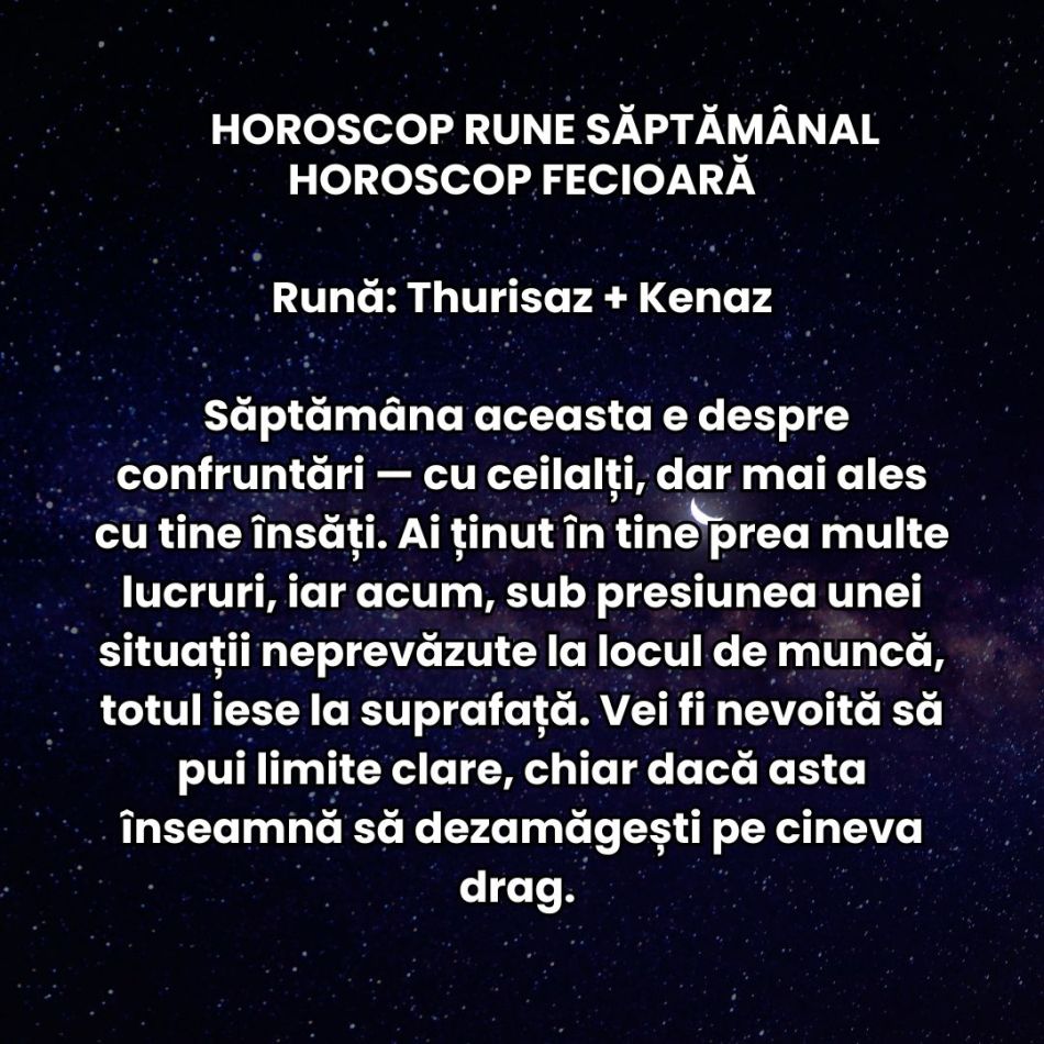 Horoscop Rune săptămâna 23-29 iunie 2025: Trebuie să avem curajul să simțim tot, chiar și când doare. Jocul de putere se schimbă