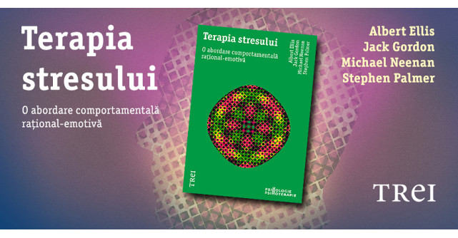 De ce avem nevoie de Terapia stresului și care sunt beneficiile sale