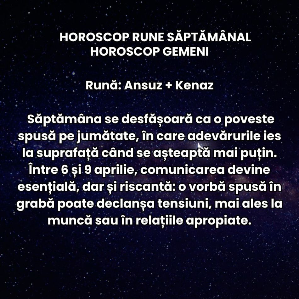 Horoscop Rune săptămâna 6-12 aprilie 2026: Planurile devin imprevizibile și suntem forțați să nu mai acționăm orbește