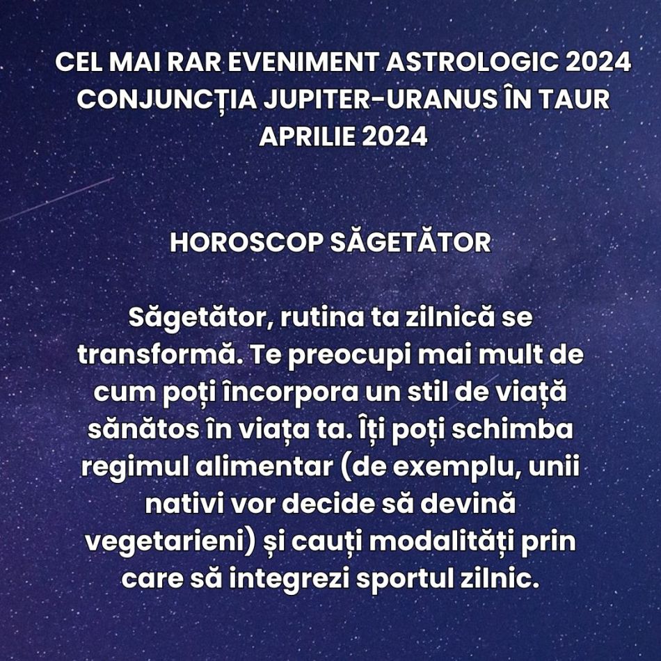 Jupiter și Uranus se întâlnesc în cel mai rar eveniment astrologic al anului 2024, aducând transformări extrem de bruște
