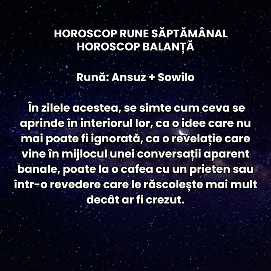 Horoscop Rune săptămâna 23-29 martie: Muncim mai mult, oboseala se acumulează, programul devine mai strict