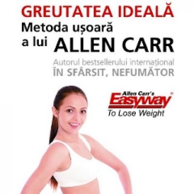 Greutatea ideala: Metoda usoara a lui Allen Carr