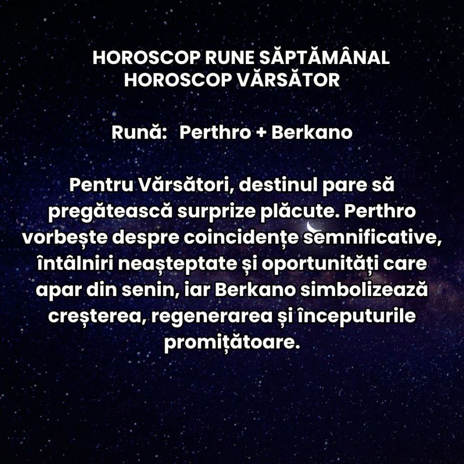 Horoscop Rune săptămâna 10-16 august 2026: Săptămâna Eclipsei aduce momente intense care ne ghidează spre renaștere! 