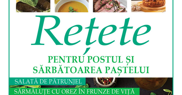 Editura CUANTIC a lansat cartea Rețete pentru Postul și Sărbătoarea Paștelui