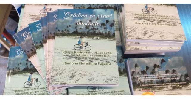 Lansare de carte: Grădina cu visuri împlinite de Ramona Florentina Fugaciu
