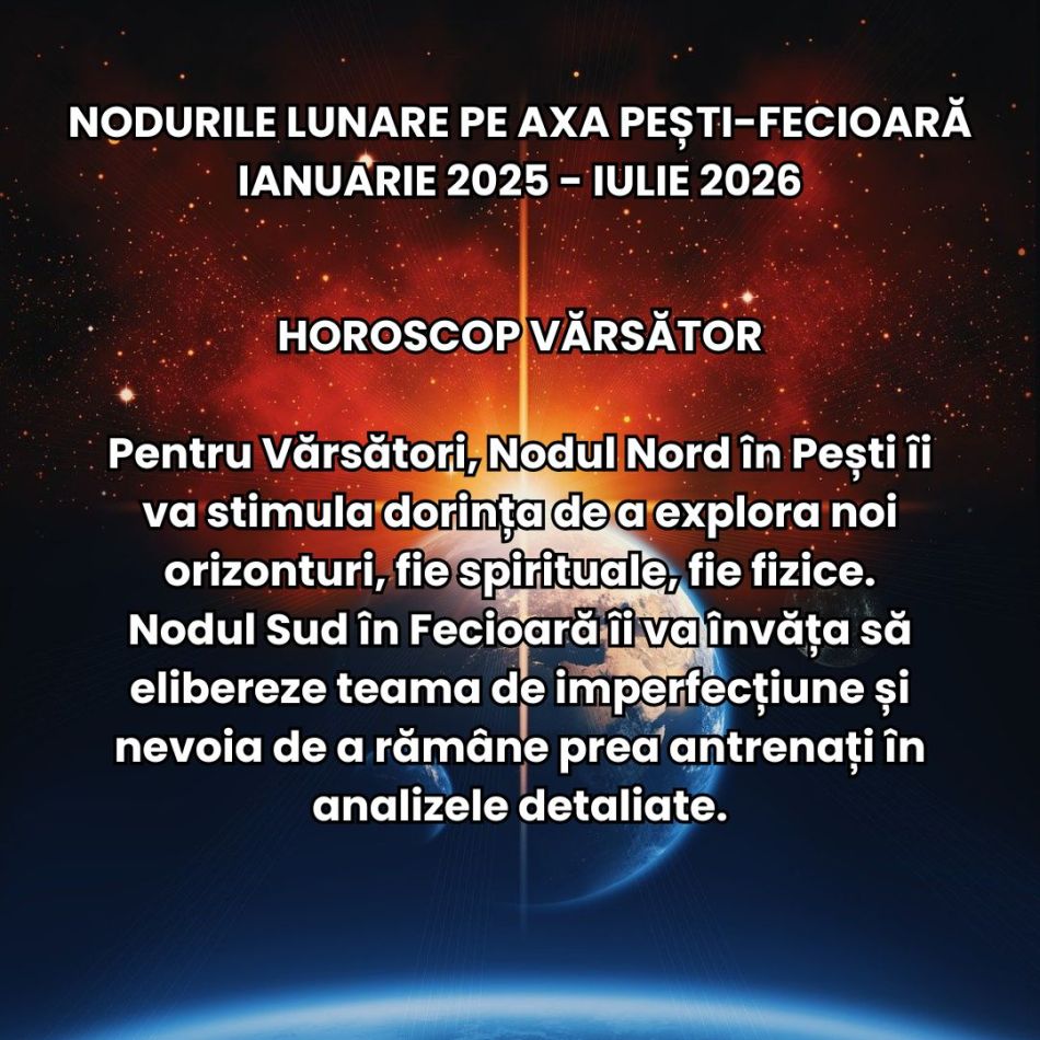 Țineți-vă bine! Busola karmică se recalibrează! Nodurile lunare ale destinului se mută pe axa Pești-Fecioară până în iulie 2026!