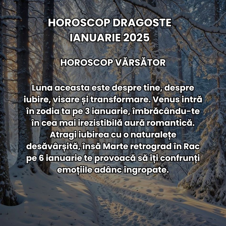 Horoscop dragoste ianuarie 2025: Începem anul cu o lună de visare, vindecare și transformare profundă în tainele inimii