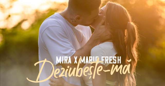 Cea mai așteptată colaborare a anului: MIRA și Mario Fresh lansează 'Deziubește-mă'