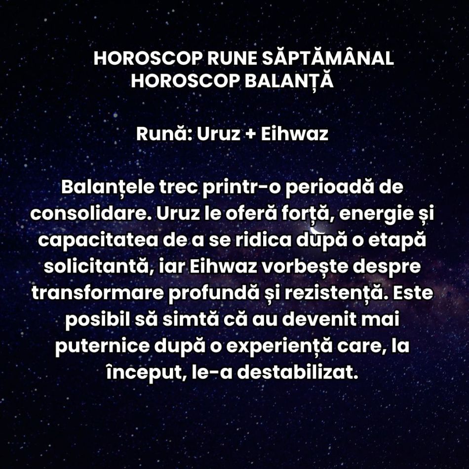 Horoscop Rune săptămâna 12-18 octombrie: Lucrurile încep să se miște! Concluziile sunt mulțumitoare pentru mai multe zodii