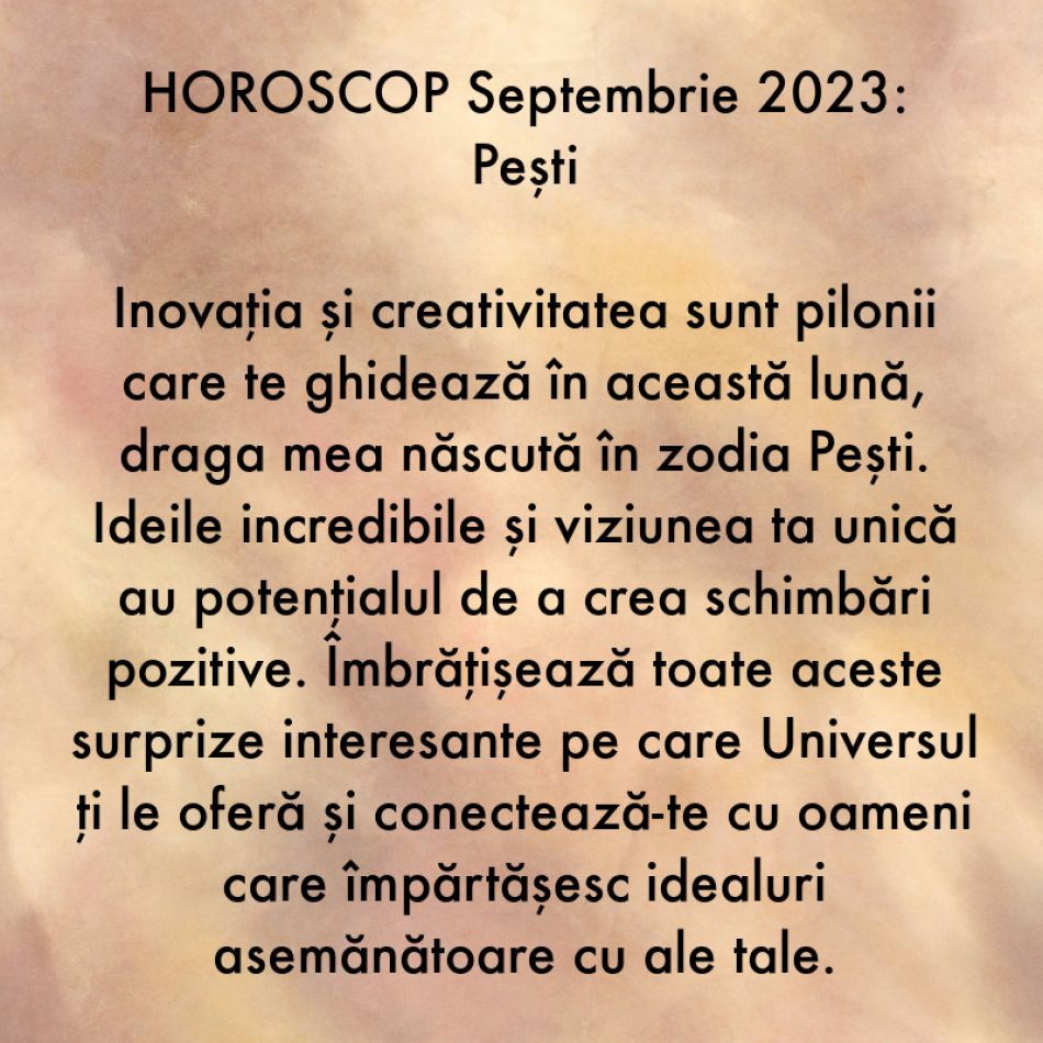 Horoscop septembrie 2023: Miracolele sunt în aer. Universul este mai darnic ca niciodată și ne oferă șanse necerute