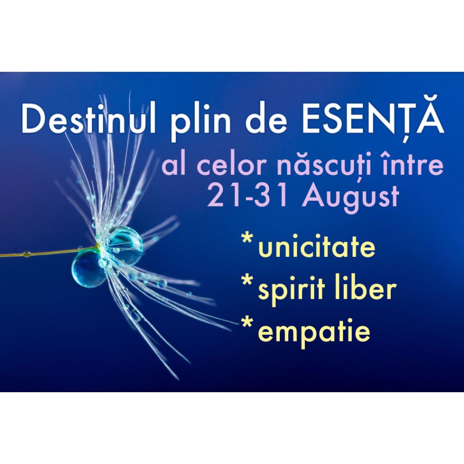 Horoscopul Misterelor: Destinul plin de esență și pasiune al celor născuți în luna AUGUST