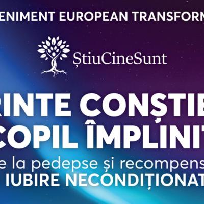 PĂRINTE CONȘTIENT, COPIL ÎMPLINIT - De la pedepse și recompense la iubire necondiționată