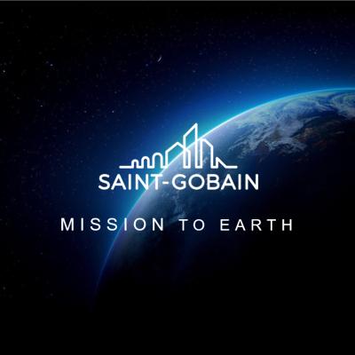 Saint-Gobain lansează noua campanie de comunicare:  “MISSION TO EARTH”