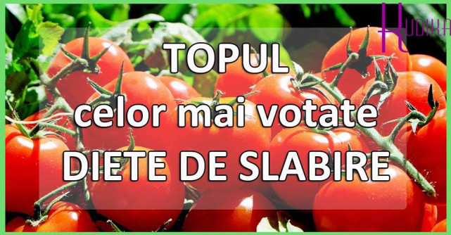 TOP 5 Cele mai apreciate DIETE de slabire RAPIDA