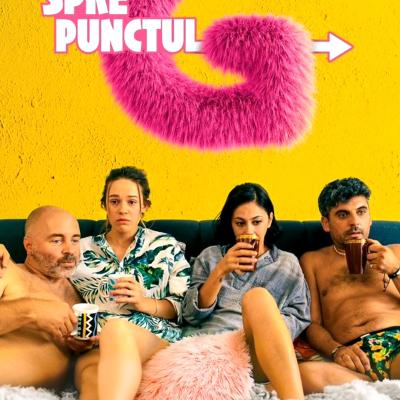 SPRE PUNCTUL G, un film despre ceea ce toată lumea gândește, însă nimeni nu vorbește. PREMIERA, în această toamnă!