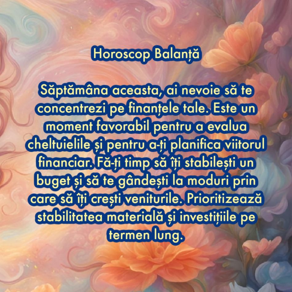 Horoscop săptămânal: Ce are nevoie fiecare semn zodiacal în săptămâna 3-9 martie