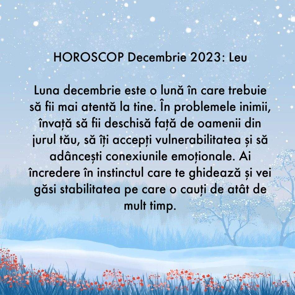 Horoscop decembrie 2023: Prima luna de iarnă, ultima lună a anului. Îngerii ne sunt alături și ne protejează de tot răul
