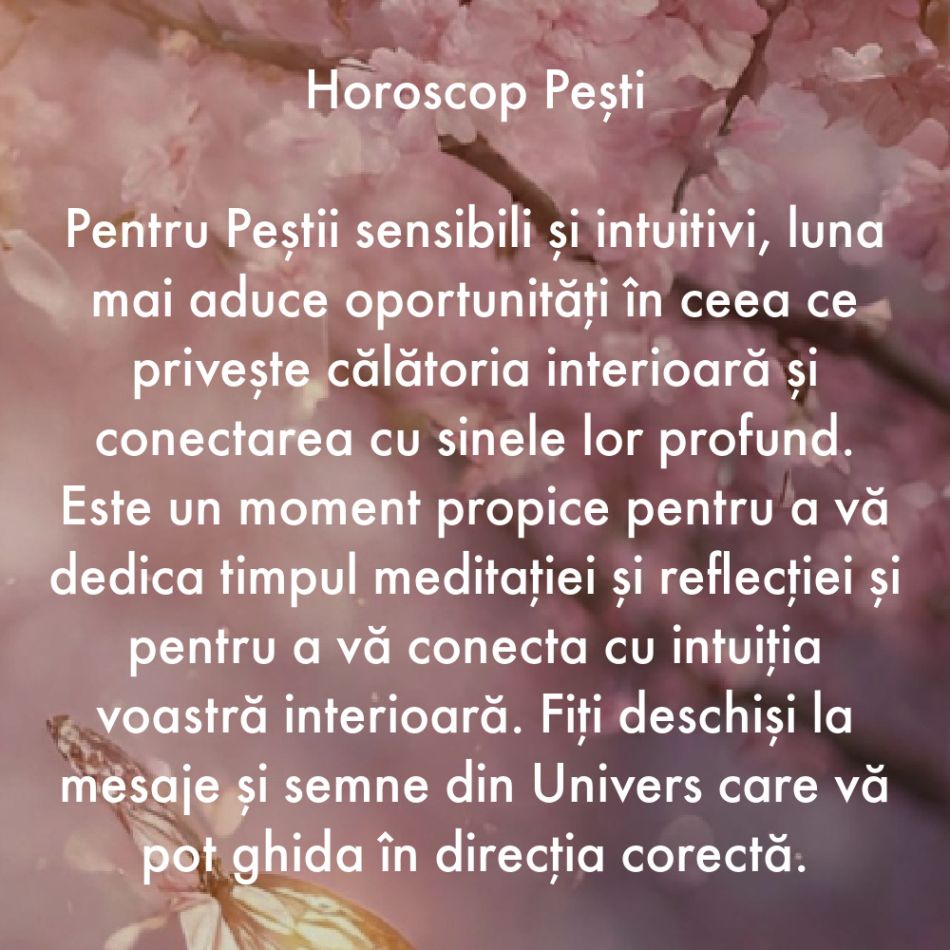 Horoscop mai 2024. Ultima lună de primăvară este luna transformării. Preluăm puterea și controlul asupra vieții noastre 