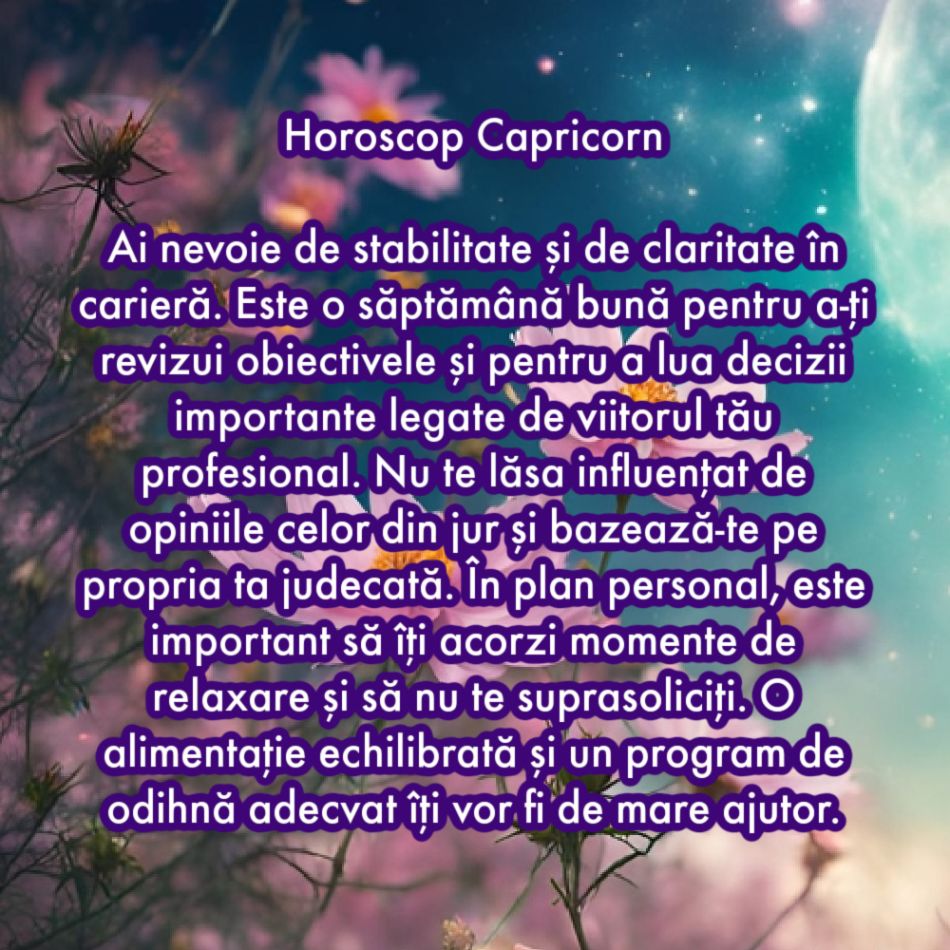 Horoscop săptămânal: De ce are nevoie fiecare semn zodiacal în săptămâna 24 februarie - 2 martie