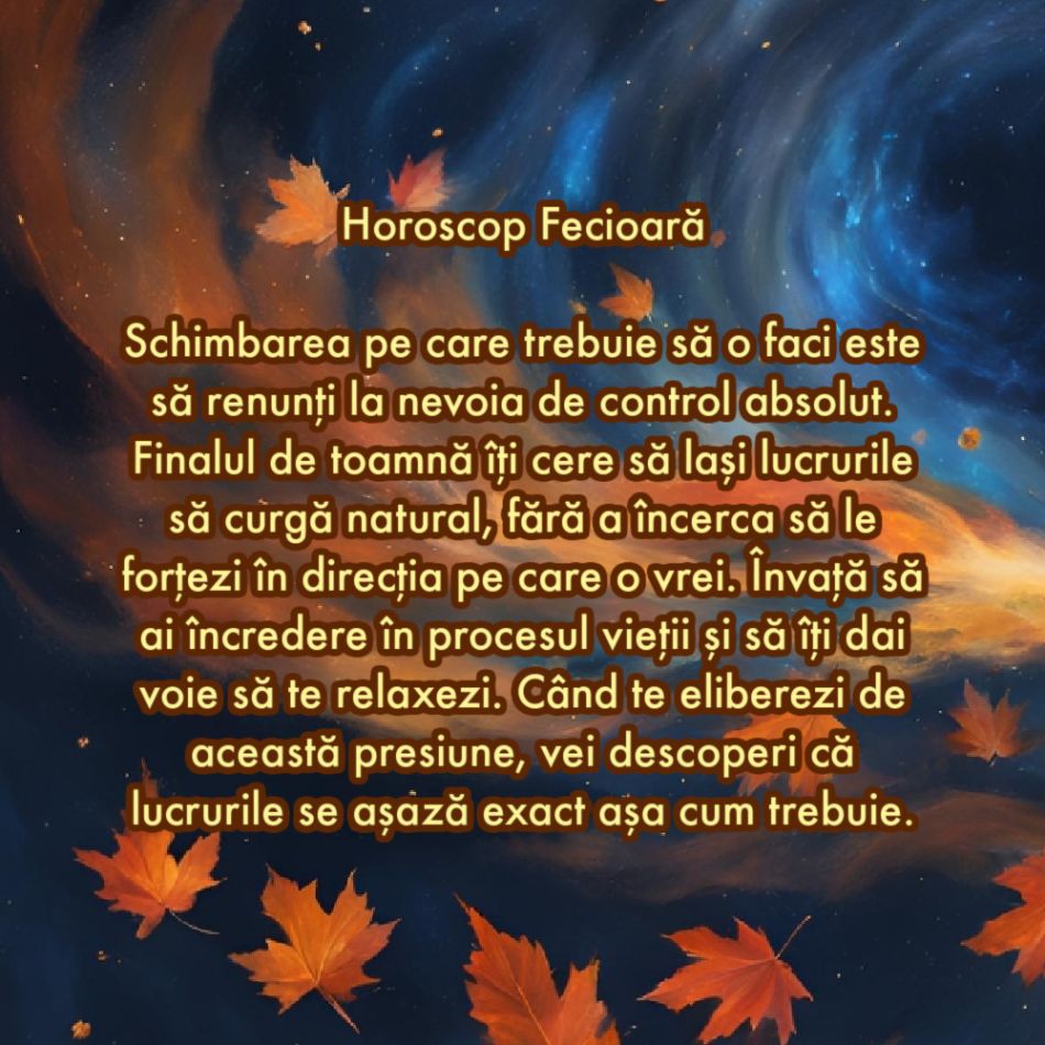 Care este schimbarea de care ai nevoie pe final de toamnă în funcție de zodia în care te-ai născut