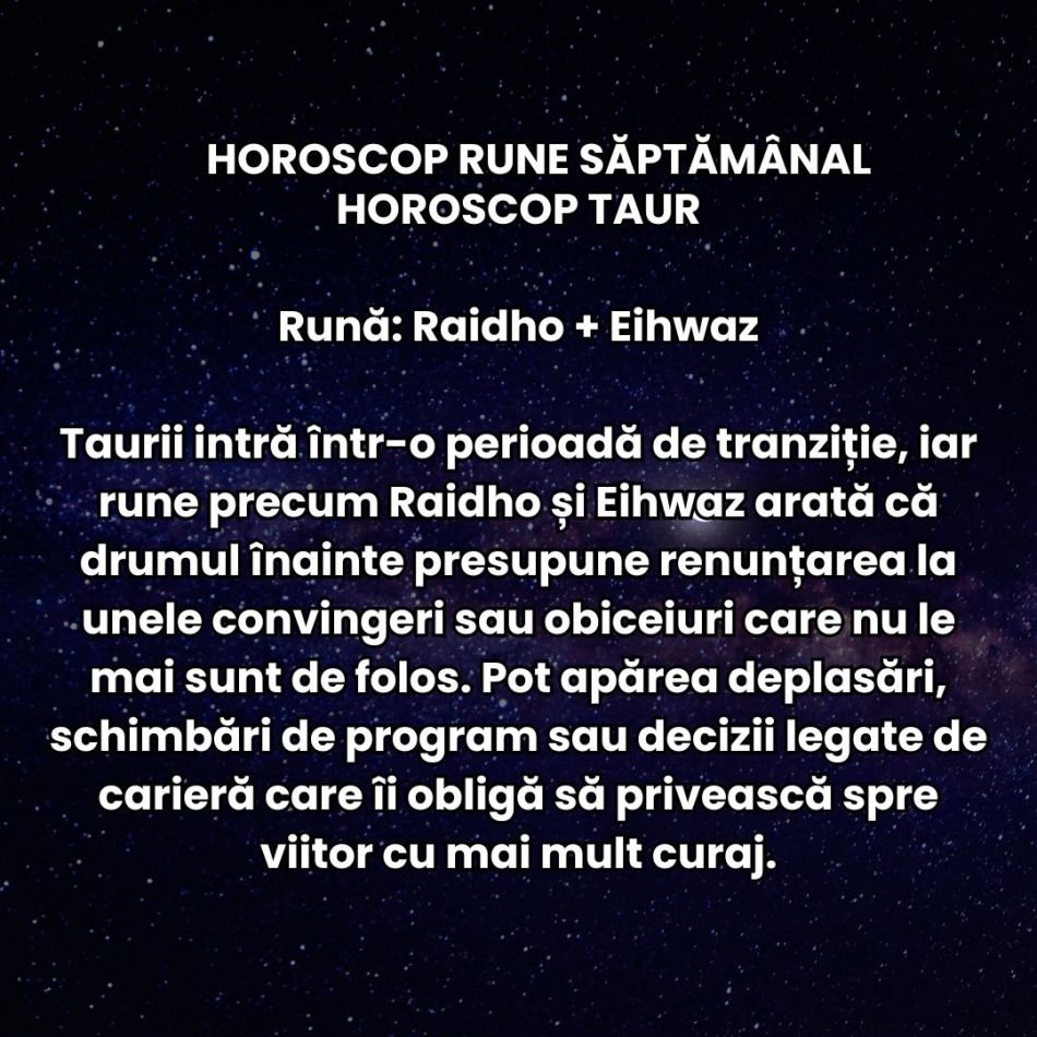 Horoscop Rune săptămâna 13-19 iulie 2026: Schimbările de acum sunt ireversibile! Restart emoțional major!