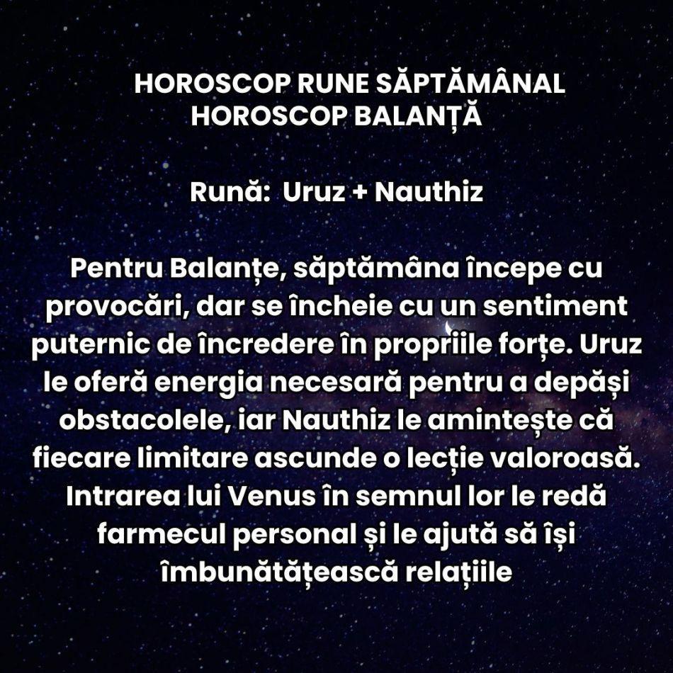 Horoscop Rune săptămâna 3-9 august 2026: Conflictele mocnite pot izbucni din senin! Orgolilul este provocarea majoră a perioadei