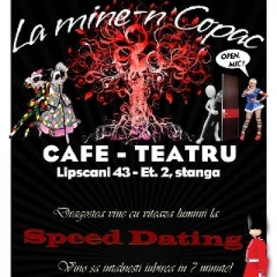 Miercurea, Speed Dating in La mine-n Copac!