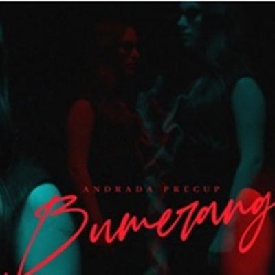 Andrada Precup lansează primul single din carieră: Bumerang, o melodie despre iubirea care este predestinată