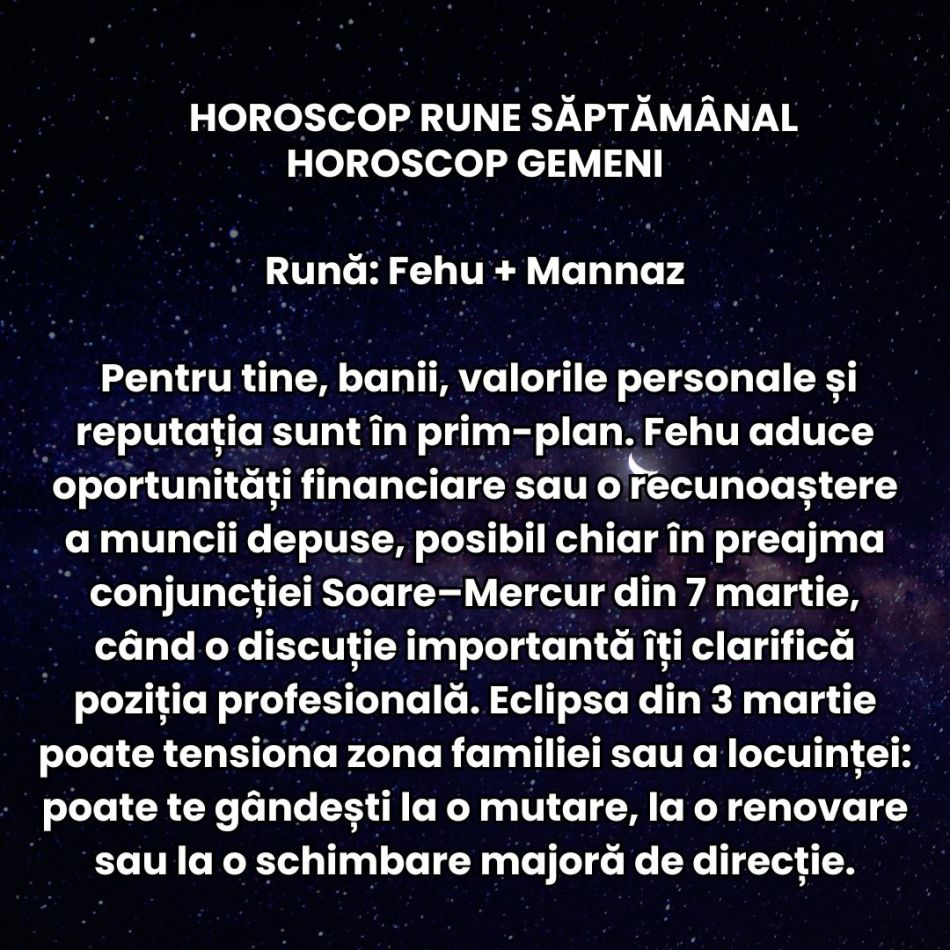 Horoscop Rune săptămâna 2-8 martie 2026:  Eclipsa ne dă complet peste cap! Riscăm tot și nu mai avem răbdare