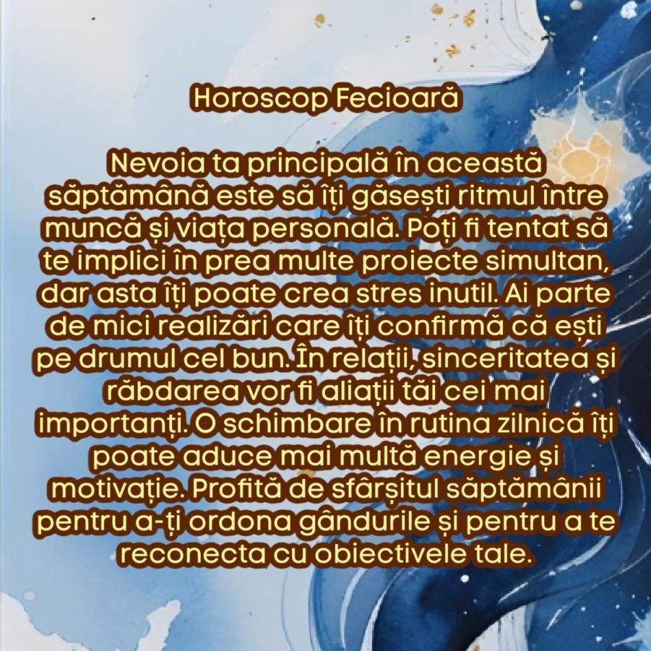 Horoscop săptămânal: De ce are nevoie fiecare semn zodiacal în săptămâna 18-24 august