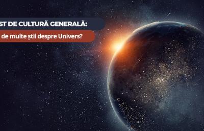 Test de cultura generala: Cat de multe stii despre Univers?