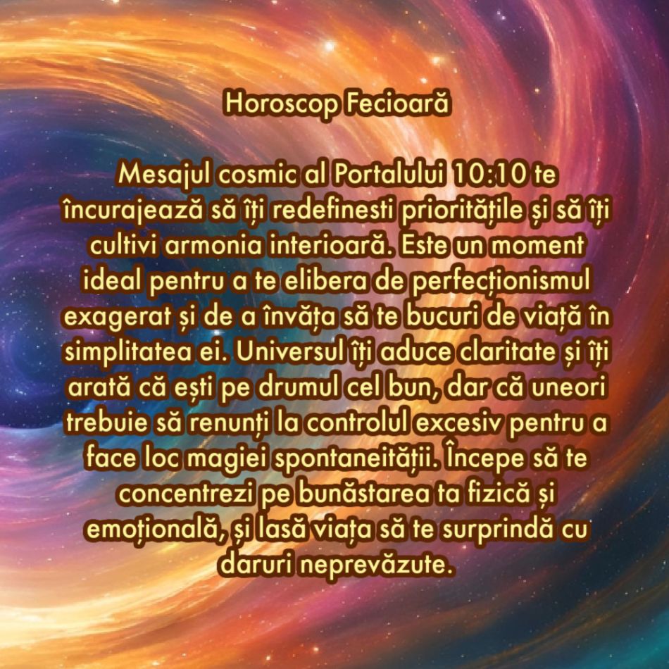 Portalul magic 10:10: Mesajul cosmic care ne deschide sufletele către noi începuturi (pentru fiecare zodie)