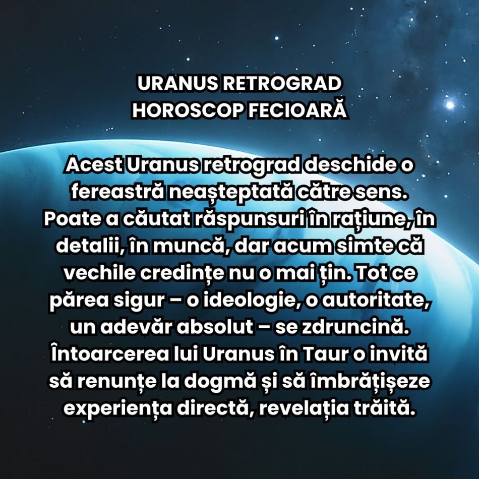 Uranus se întoarce pentru ultima dată în Taur! Realitatea noastră se prăbușește și primim mari revelații