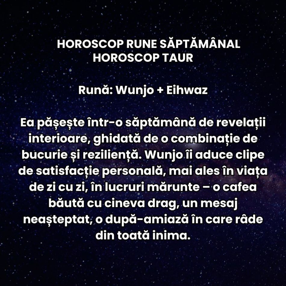 Horoscop Rune săptămâna 7-13 iulie 2025: Realitatea se înnoadă cu fantezia în mijlocul verii. Trecutul și viitorul se ciocnesc.