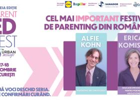 Două vedete ale parentingului internațional, Alfie Kohn și Erica Komisar, vin la ParentED Fest