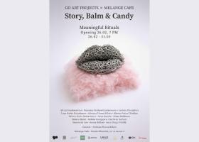 Story, Balm & Candy. Meaningful Rituals - Expoziția care transformă ritualurile zilnice în experiențe artistice, la Melange Café